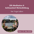 Meditation & Achtsamkeit – 25h-Yoga-Weiterbildung bei Yoga Labor // 01. Mai bis 03. Mai 2027