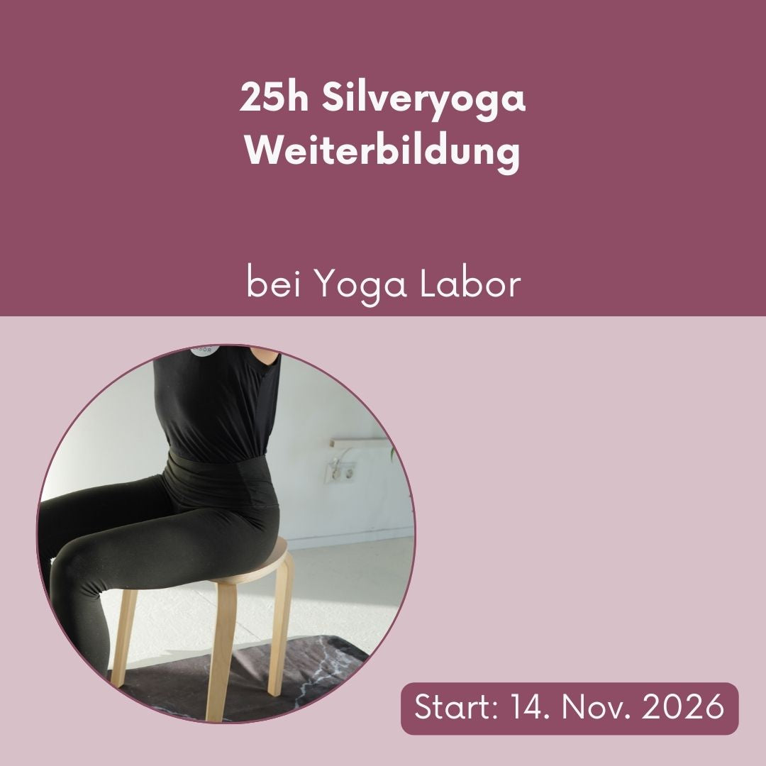 Silveryoga – 25h-Yoga-Weiterbildung bei Yoga Labor // 14. bis 16. November 2026