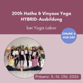 200h Hatha & Vinyasa Yoga HYBRID-Ausbildung bei Yoga Labor Start 2026 // Praxisphase: 5. bis 16. Oktober 2026