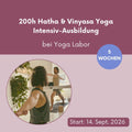 200h Hatha & Vinyasa Yoga 5-Wochen INTENSIV-Ausbildung bei Yoga Labor // 14. September bis 19. Oktober 2026